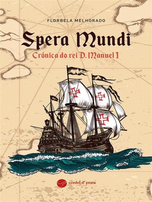 cover image of Spera Mundi--Crónica do rei D. Manuel I